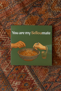 You are my SELLOUmate – Wenskaart met envelop
